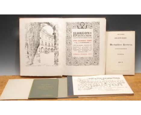Derbyshire, Buxton – Goodacre (J. A.), Buxton Old and New, A Study of its Rise and Growth During 2000 Years, Buxton, J. Gooda
