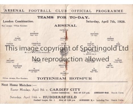 ARSENAL V TOTTENHAM HOTSPUR 1928    Programme for the Combination match at Arsenal 7/4/1928, slightly creased.   Generally go