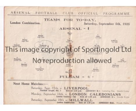 ARSENAL V FULHAM 1925     Programme for the Combination match at Arsenal 5/9/1925, slightly creased and scores entered.    Ge