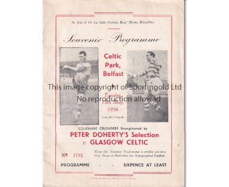 CELTIC      Programme Peter Doherty 's Selection v Celtic Played at Celtic Park, Belfast 15/5/1956. The match was played in a