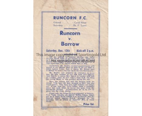 RUNCORN - BARROW 47    Runcorn home programme v Barrow, 13/12/47, Cup 2nd Round, Barrow won 1-0, four page issue, slightly cr