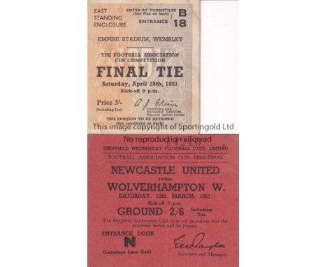 1951 FA CUP FINAL &amp; SEMI-FINAL TICKETS       Two tickets: Newcastle v Wolves S-F at Sheff. Weds. and Final.    Generally 