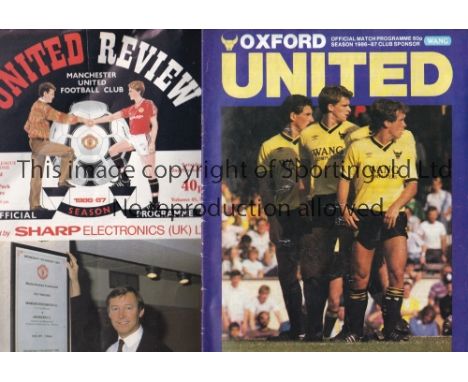 ALEX FERGUSON / MAN. UTD.     Programmes from his first home and away matches as United manager. Away v. Oxford 8/11/1986 and