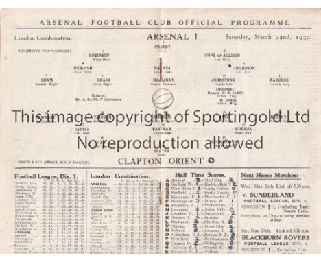 ARSENAL V CLAPTON ORIENT 1930   Programme for the Combination match at Arsenal 22/3/1930, scores entered.   Generally good