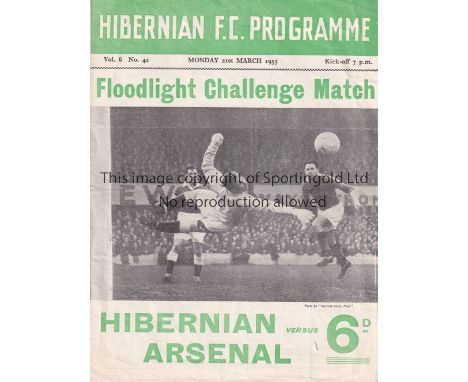 HIBERNIAN V ARSENAL 1955     Programme for the Friendly match at Hibernian 21/3/1955, slightly creased.    Fair to generally 