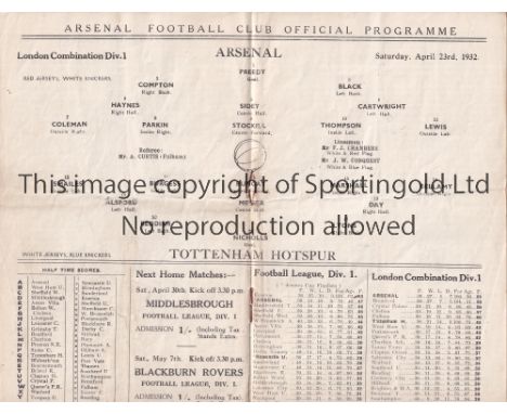 ARSENAL V TOTTENHAM HOTPSUR 1932    Programme for the Combination match at Arsenal 23/4/1932, horizontal fold.   Generally go