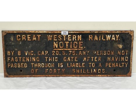 A Great Western Railway cast iron gate notice. 10½" x 29½".