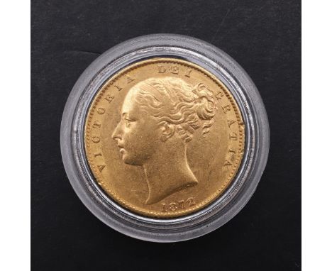 A QUEEN VICTORIA SOVEREIGN, 1872. A Queen Victoria Sovereign, Young head l. Shield reverse. Dated 1872. *CR  Light surface ma