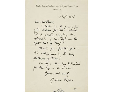 * Piper (John, 1903-1992). Autograph letter signed, 'John Piper', Fawley Bottom Farmhouse, near Henley-on-Thames, Oxon, 6 Sep