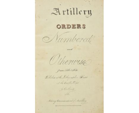 East India Company. Artillery Orders, numbered and otherwise, from 1816 to 1831, [Madras]: published at the lithographic pres