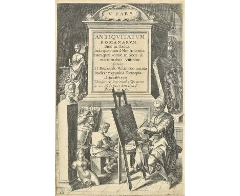 Boissard (Jean Jacques). [IIII (-VI.) Pars antiquitatum Romanarum , parts 4-6 only (of 6), Frankfurt: apud Iohannem Feyrabend