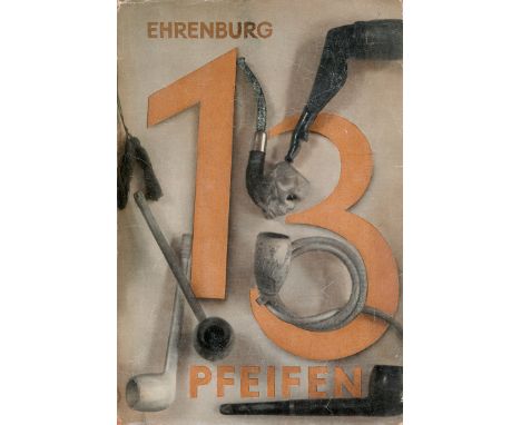 Ehrenburg, Ilja. 13 Pfeifen. Einzig berechtigte Übersetzung aus dem russischen Manuskript von Berit Schiratzki. 4.-7. Tausend