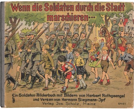 Siegmann-Jpf, Hermann. Wenn die Soldaten durch die Stadt marschieren... Leporello aus 14 Segmenten mit Farbillustrationen von