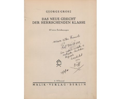 -- Widmungsexemplar-- Grosz, George. Das neue Gesicht der herrschenden Klasse. 60 neue Zeichnungen. 126 S., 1 Bl. 27,5 x 20,5