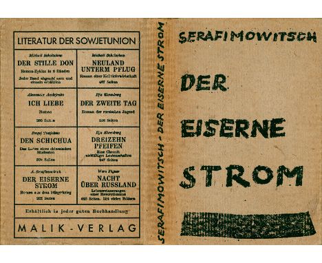 Serafimowitsch, A(lexander). Der eiserne Strom. Roman. 11.-16. Tausend. 232 S. 19 x 12,5 cm. OLeinenband mit OSchutzumschlag 