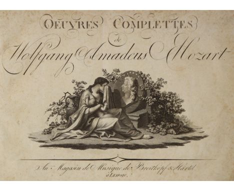 MOZART, Wolfgang&nbsp;Amadeus "Oeuvres Complettes de Wolfgang&nbsp;Amadeus Mozart", publ. Breitkopf &amp; Hartel,&nbsp;a Leip