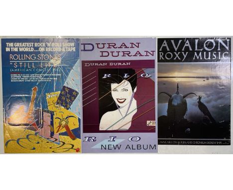 Three c 1980s promotional posters inc Duran Duran - Rio, Rolling Stones - Still Life, Roxy Music - Avalon. Each approx 20x30"