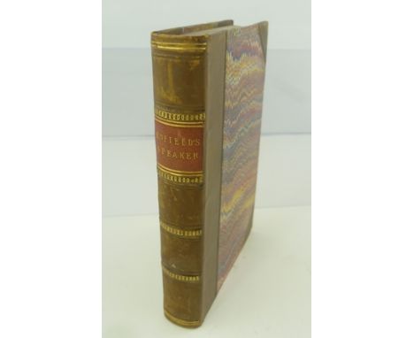 ENFIELD, WILLIAM "The Speaker of Miscellaneous Pieces Selected from the Best English Writers" an essay on elocution, printed 