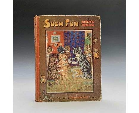 LOUIS WAIN ILLUSTRATIONS."Such Fun with Louis Wain." Stories written by Norman Gale, Grace C Floyd and others", edited by Cap