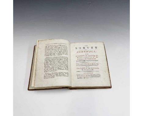 RICHARD CAREW. 'The Survey of Cornwall. An Epistle concerning the Excellencies of the English Tongue, Now First Published Fro