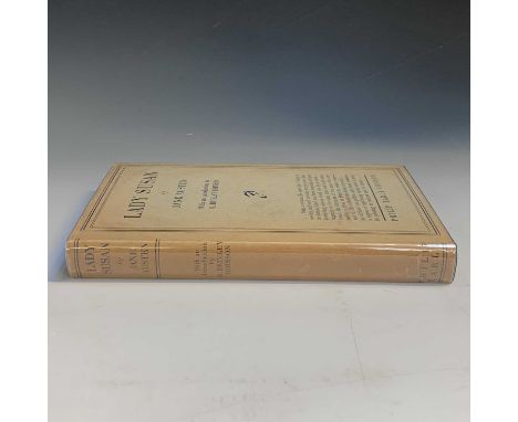 JANE AUSTEN. 'Lady Susane.' Introduction by R. Brimley Johnson, first edtion, original cloth unclipped dj, Philip Earl, 1931,
