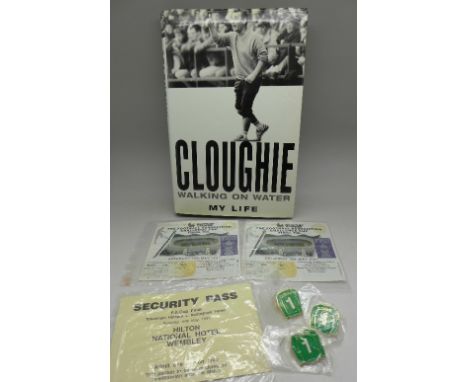 Nottingham Forest Cup Final tickets, a signed Brian Clough biography and a collection of Brian Clough enamel badges