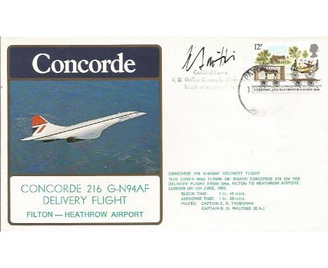 Concorde 216 British Airways Crew signed Concorde flown cover. Delivery Flight Concorde 216, G-N94AF, Filton, Heathrow, 13 Ju