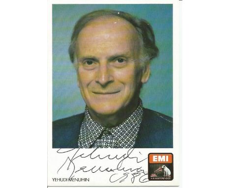 Yehudi Menuhin signed colour promotional card. 22 April 1916, 12 March 1999 was an American-born violinist and conductor who 