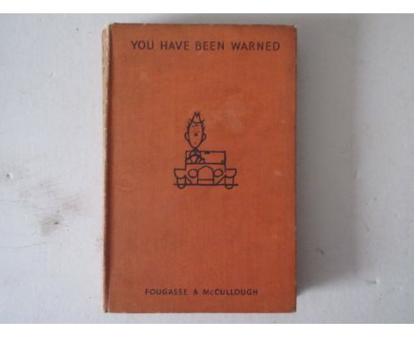 Book, Car Interest: "You have been Warned", a fascinating guide to 1930s motoring, (1936 edition) illustrated throughout with