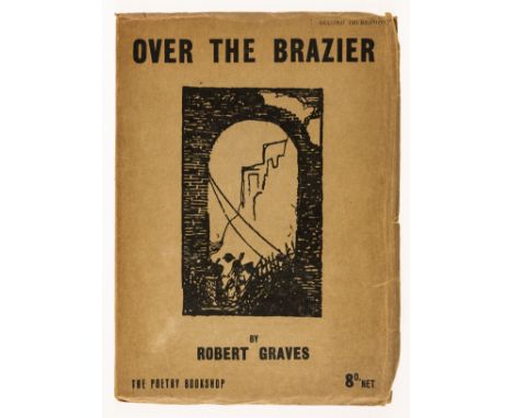 Graves (Robert) Over the Brazier, first edition, second impression, scattered faint spotting, original paper wrappers, upper 