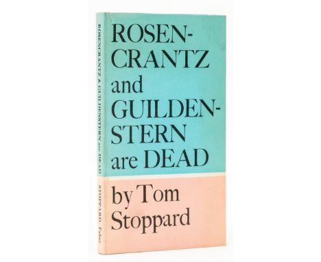 Stoppard (Tom) Rosencrantz and Guildenstern are Dead, first edition, very light browning to endpapers, original cloth, fine, 
