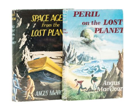 MacVicar (Angus) Perils on the Lost Planet, jacket price-clipped, 1960; Space Agent from the Lost Planet, jacket with 9/6 pri