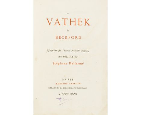 NO RESERVE Mallarmé (Stéphane).- Beckford (William) Vathek, preface by Stephane Mallarmé, (a little smudged) to half-title, t