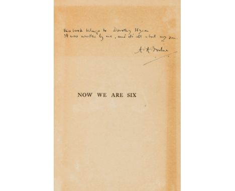 Milne (A. A.) Now We Are Six, "second edition" [but first edition, second printing], signed presentation inscription from the