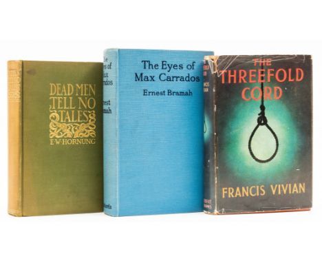 Bramah (Ernest) The Eyes of Max Carrados, very slight sunning to spine, light rubbing to extremities, 1923 § Vivan (Francis) 