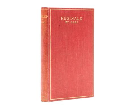 Munro (H. H.), "Saki". Reginald, first edition, ink ownership inscription and light browning to endpapers, original cloth, ve