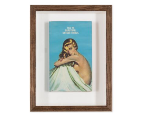 The Connor Brothers (b.1968)Tell Me Beautiful Untrue ThingsHand-painted vintage paperback with screenprint, 2021, signed in b