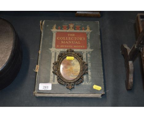 N Hudson Moore, an edition of The Collector's Manual; together with a small miniature 