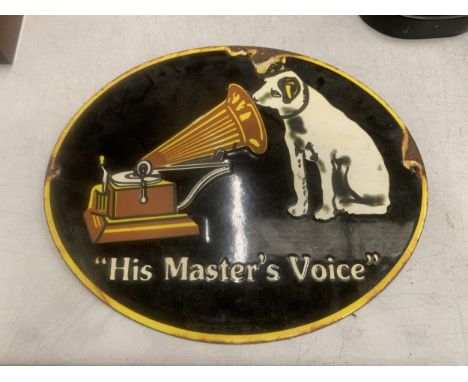 AN ENAMEL SIGN "HIS MASTER'S VOICE" 