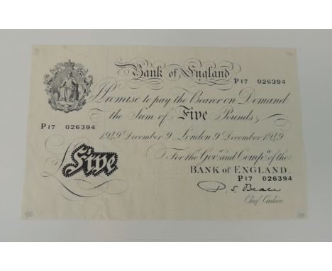 A Bank of England white £5 note signed Beale and dated 1949 P17 026394; (good clean condition, slight mark to each corner whe