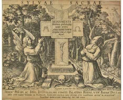 Sadeler (Johannes, 1550-1600 & Raphael, 1560/61-1628/32). Sylvae Sacrae Monumenta sanctioris philosophiae quam severa Anachor