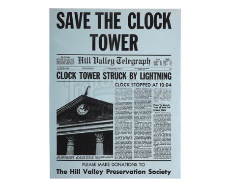 A "Save The Town Clock" flyer from Robert Zemeckis' time-travel adventure Back to the Future. Flyers were handed out by the H