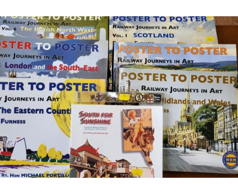 Six volumes of 'Poster to Poster' railway art, a 'South for Sunshine' railway art book and seven railway related tie pins 