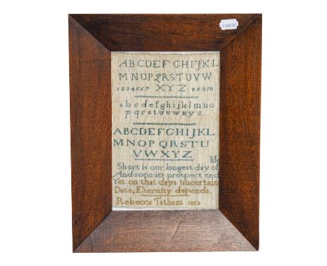 An Alphabet Sampler Worked by Rebecca Tatham Dated 1812, with alphabet and verse worked in cross stitch, 'Short is our longes