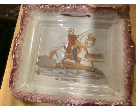 A VINTAGE 'NO SURRENDER' PLATE - A/F 