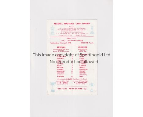ARSENAL V CHELSEA 1972     Single card programme for the South East Counties League Cup Semi-Final Replay at Arsenal 19/4/197