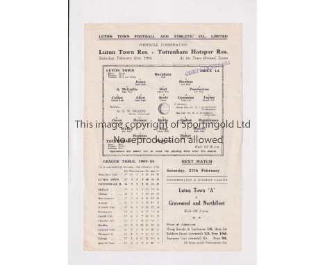 TOTTENHAM HOTSPUR      Single sheet programme for the away Football Combination match v Luton Town 20/2/1954, slightly crease