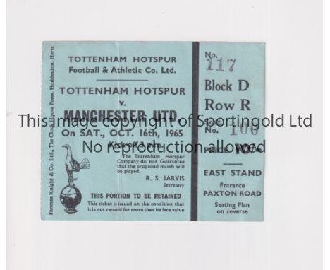 TOTTENHAM HOTSPUR V MANCHESTER UNITED 1965      Ticket for the league match at Tottenham 16/10/1965, vertical creases.      G