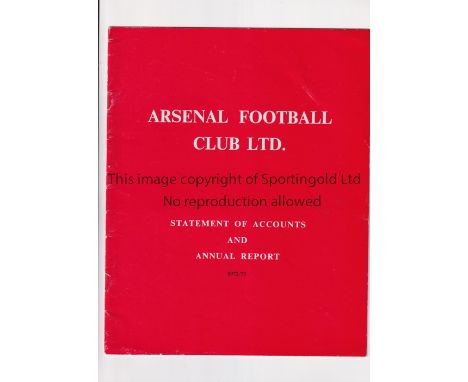 ARSENAL      Statement of Accounts and Annual Report for 1972/3, small paper loss from the top corner of the back cover.    F