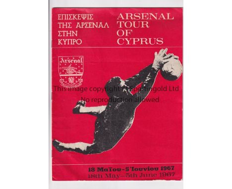 ARSENAL / TOUR OF CYPRUS      Joint issue programme for 4 Friendlies v Omonia, Apollon / AEL, Apoel and NEA Salamis 20/5/1967